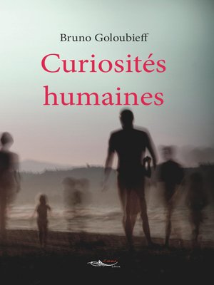 cover image of Curiosités humaines